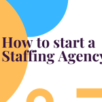 starting a staffing agency